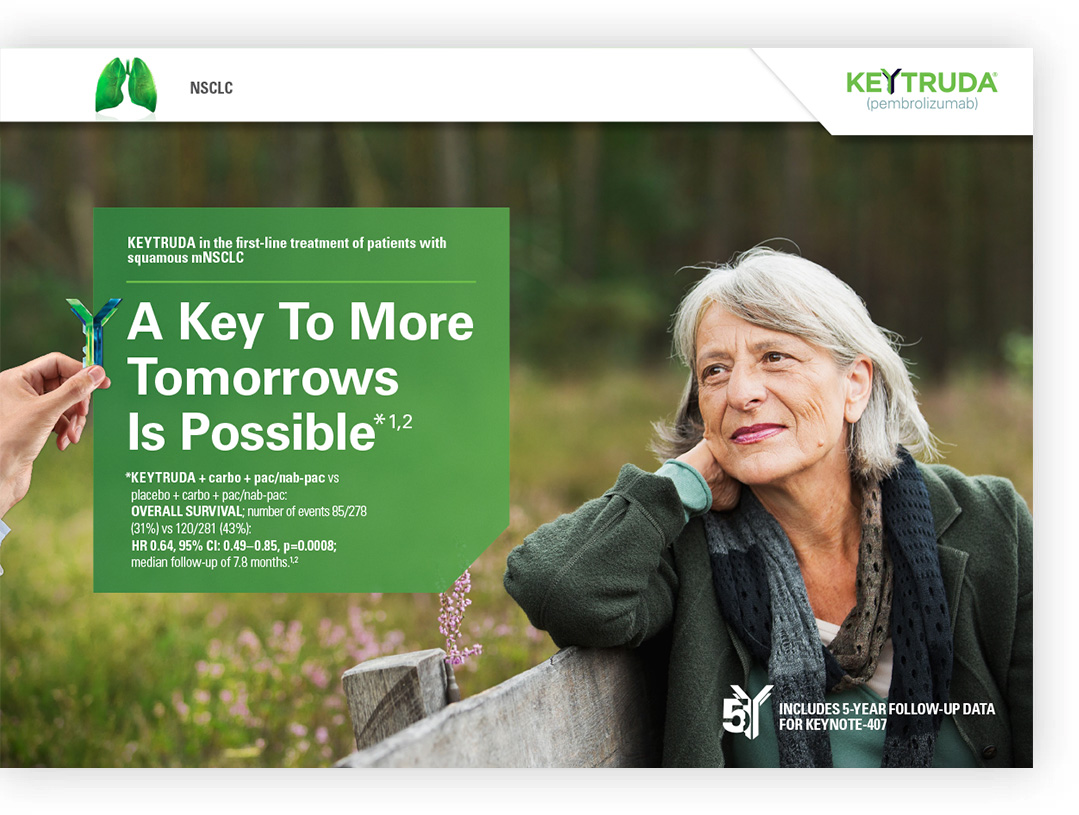 image of the front cover of a clinical summary of KEYNOTE-407. Image of a hypothetical female patient with the headline text: A key to more tomorrows is possible. KEYTRUDA in the first-line treatment of patients with squamous metastatic NSCLC.